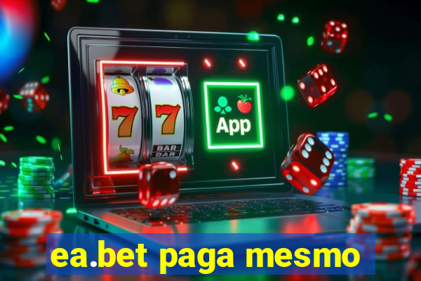 ea.bet paga mesmo